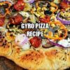 Gyro Pizza Recipe