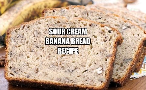 Sour Cream Banana Bread Recipe